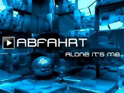 ABFAHRT-Alone it's me (1989)