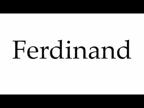 How to Pronounce Ferdinand