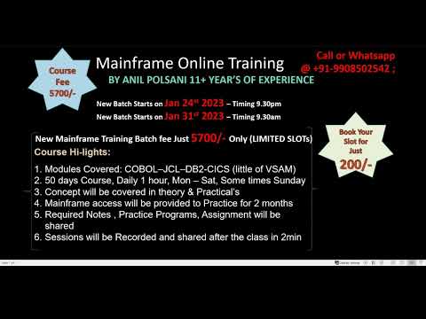 Welcome to Mainframe | | Next Batch Details See Description | Free Mock Interview | +91-9908502542