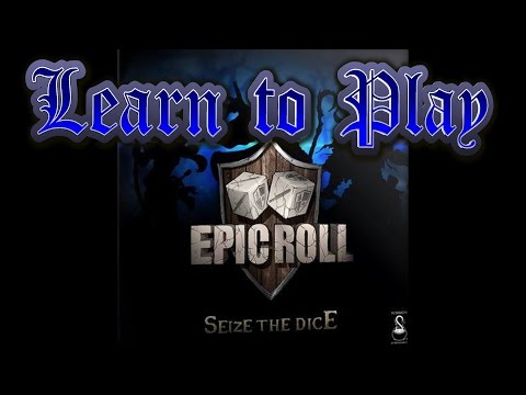 Learn to Play: Epic Roll
