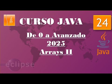 Curso Java 2025. Arrays II. Bucle for-each. Vídeo 24