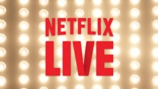 Introducing: Netflix LIVE! | Netflix