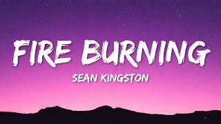 Sean Kingston - Fire Burning (Lyrics)