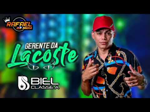 BIEL CLASSE A - GERENTE DA LACOSTE (Música Nova)