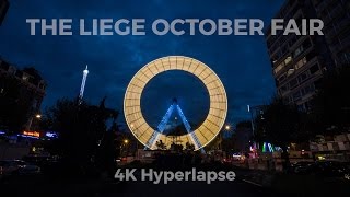 La Foire d'Octobre de Liège - 4K Hyperlapse