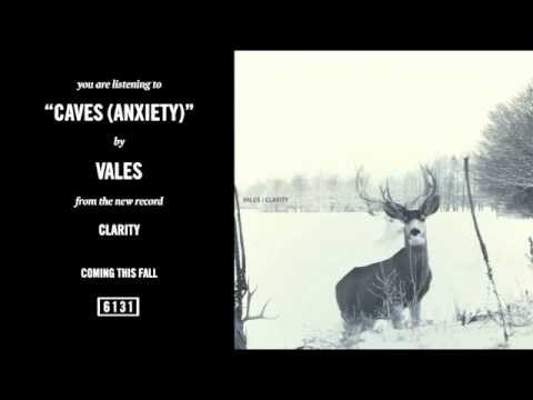 Vales - Caves (Anxiety) - 6131