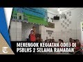 Terupdate Kegiatan Odgj Fase Stabil Di Psblhs Cipayung Selama Ramadan, Paling Baru!