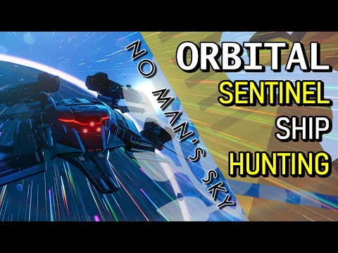 🔴No Man's Sky ORBITAL - Best Sentinel Ship Hunting Live - 4.65
