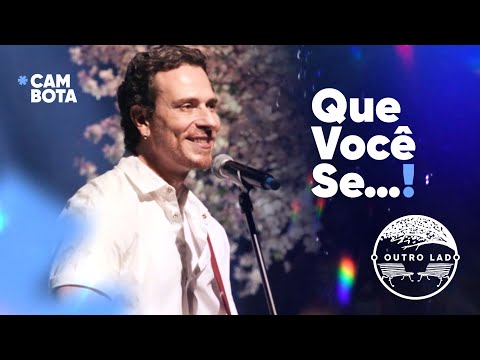 Que Você Se... – Fabiano Cambota | O Outro Lado (Ao Vivo em São Paulo 2025)