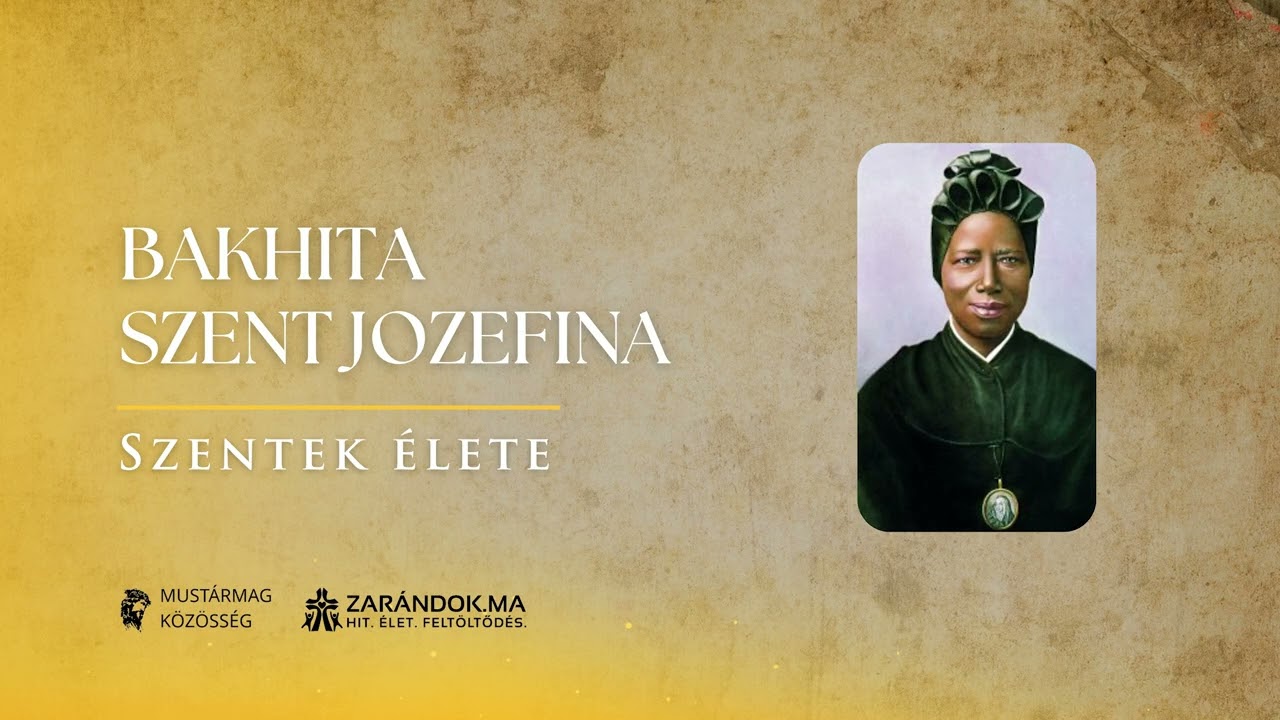 Bakhita Szent Jozefina: „Itt lettem Istennek leányává!” – Szentek élete