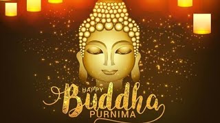 Gautam Buddha Purnima Whatsapp status 2021/ Buddha Purnima status Video / Buddha Purnima status 2021