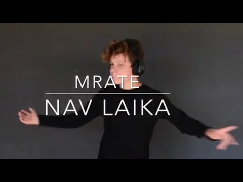 Mrate - Nav laika