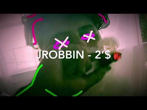 JROBBIN - 2’$ (Audio)