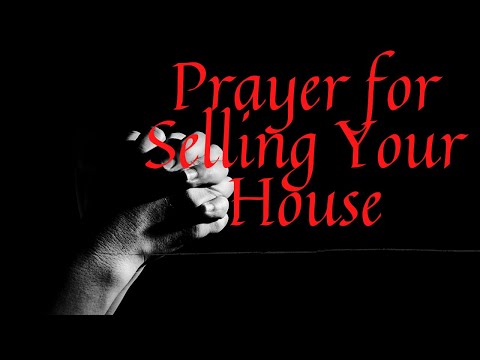 Holy Prayer for Selling Your House