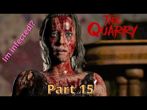 Everyone Is Infected!! - The Quarry Walkthrough Part 15