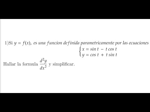 Segunda derivada de una función paramétrica | Ejercicio resuelto