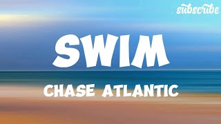 Download lagu Chase Atlantic - Swim (lyrics) mp3