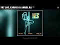 FAT JOE FT CARDI B & ANUEL AA - YES FAT JOE FT CARDI B & ANUEL AA - YES