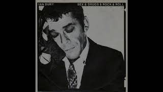 Ian Dury – Sex & Drugs & Rock & Roll (1977)
