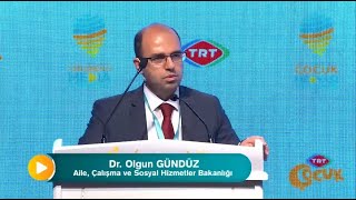 Dr. Olgun Gündüz / Aile, Çalışma ve Sosyal Hizmetler Bakanlığı