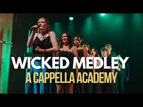 Wicked Medley (Stephen Schwartz) - Liminal - A Cappella Academy
