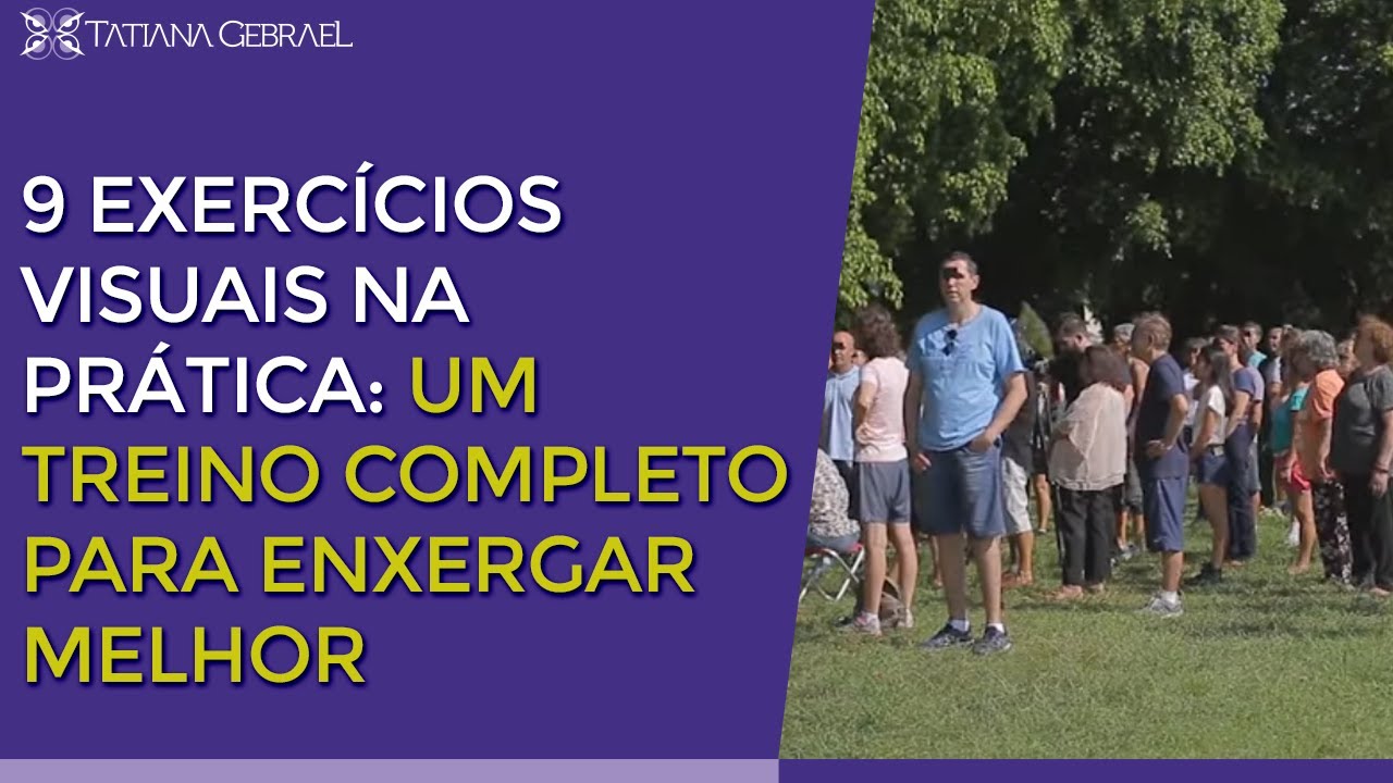 9 EXERCÍCIOS VISUAIS NA PRÁTICA | Tatiana Gebrael Capanema