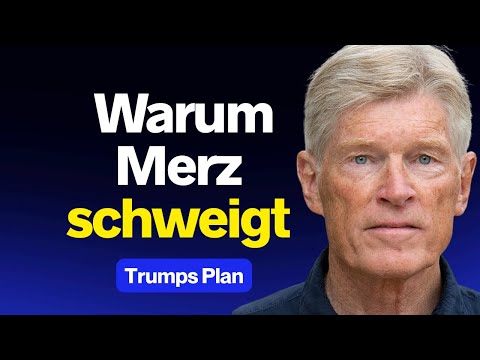 The real Trump plan – and why Merz is silent