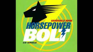 Horsepower - 'Bolt [Mane Mix]' (1992)