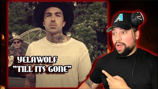 FIRST TIME LISTENING | Yelawolf - Till It’s Gone | I NEED A MOVIE