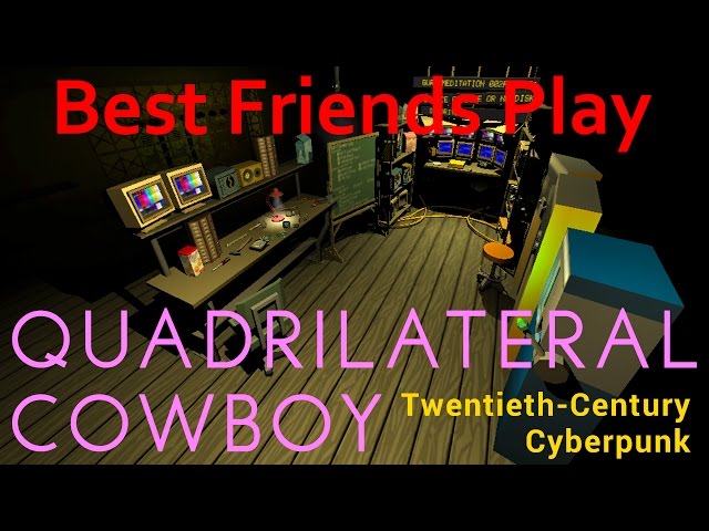 Quadrilateral Cowboy