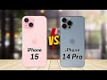 IPhone 15 Vs IPhone 14 Pro
