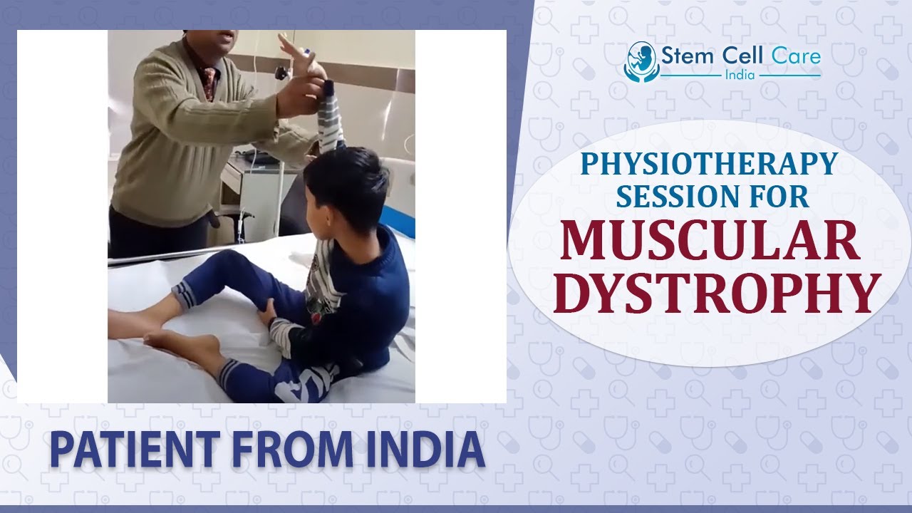 Physiotherapy session for Duchenne muscular dystrophy patient during stem cell Therapy at SCC
