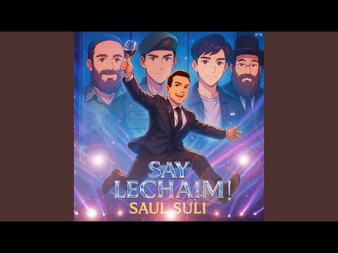 Say Lechaim!