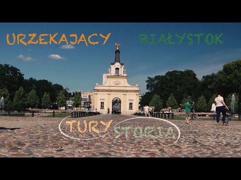 Białystok - pięć urzekających miejsc, które musisz zobaczyć