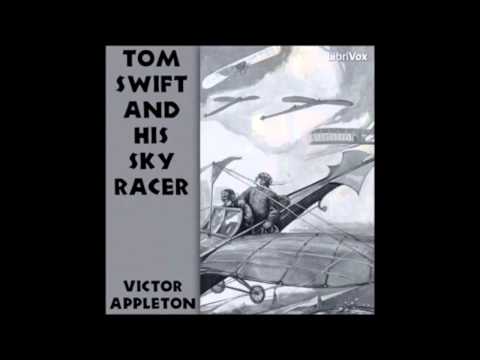 Tom Swift and His Sky Racer (FULL Audio Book) (1/3)