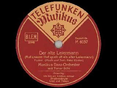German 'Musikus-Tanz-Orchester" (1934): DER ALTE LEIERMANN