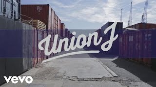 Union J - Beautiful Life (Behind the Scenes)