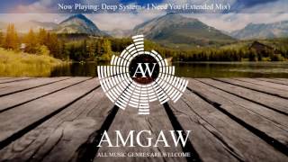 Deep System - I Need You (Extended Mix)