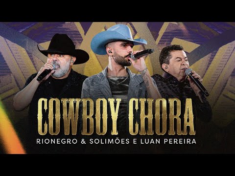 Laçamento  de  Rionegro & Solimões - Cowboy Chora