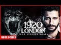Get Ready to Scream: 1920 London Horror Scenes | Sharman Joshi, Meera Chopra