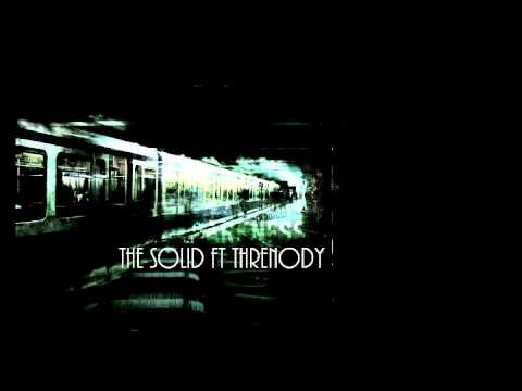 The Solid - Threnody Mix | Break Beat