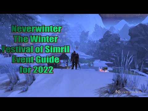Neverwinter The Winter Festival of Simril Event Guide for 2022