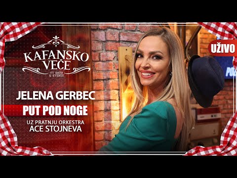 JELENA GERBEC - PUT POD NOGE | UZIVO | (ORK. ACE STOJNEVA) | 2023 | KAFANSKO VECE