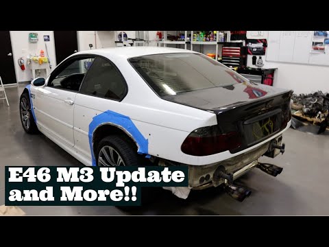 E46 M3 Update and More!
