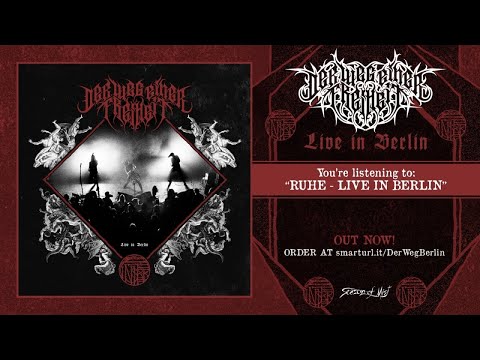 Der Weg einer Freiheit - Ruhe ‐ Live in Berlin