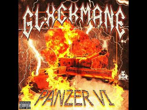 #GLXCKMANE - PANZER VI
