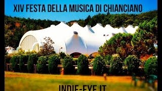 XIV Festa della Musica di Chianciano Terme - il documentario