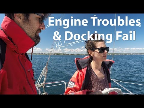 Engine Troubles & Docking Fail! [ Ep 22- Sailing Nova Scotia ⛵]