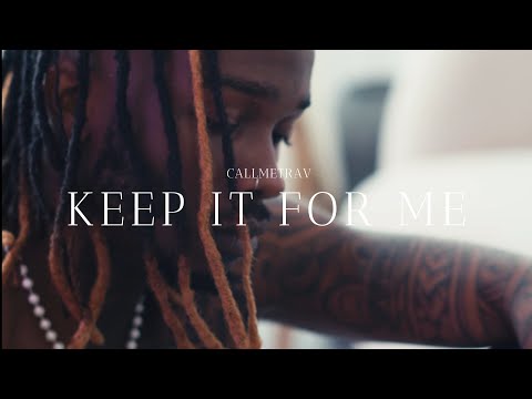 CALLMETRAV - KEEP IT FOR ME ( Prod by DJ C.MOH )