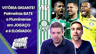 "O PALMEIRAS TÁ COM SANGUE NOS OLHOS! É pra SER TEMIDO pelos RIVAIS!" | VITÓRIA sobre o FLUMINENSE